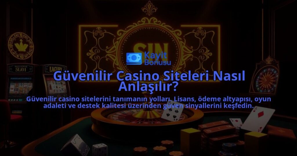 Guvenilir-Casino-Siteleri-Nasil-Anlasilir-overlay-1787941561.jpg