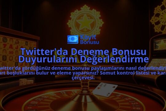 Twitterda-Deneme-Bonusu-Duyurularini-Degerlendirme-overlay-1788127328.jpg